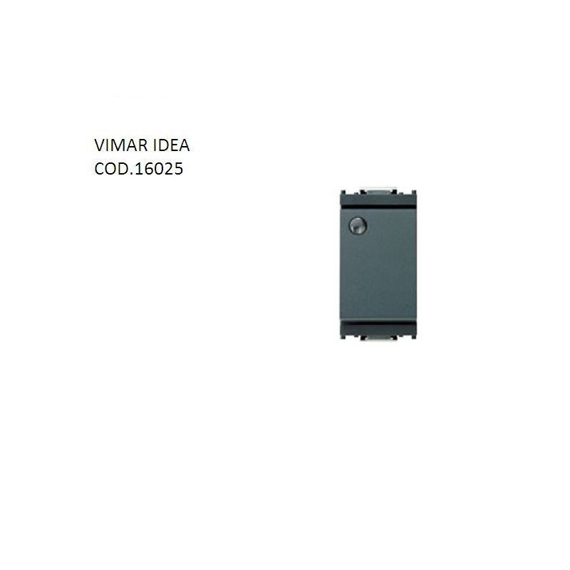 DEVIATORE 1P 16AX LUMINOSO GRIGIO VIMAR IDEA COD.16025.220 16025